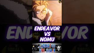 endeavor vs nomu [upl. by Nelleh]