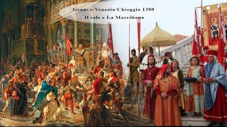 Guerra GenovaVeneziaChioggia 1380 Il sale e La Marciliana a cura dr Matteo Bellemo storico [upl. by Berl]