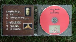 TAINO MUSIC BY AKITCHITAY [upl. by Dallman]