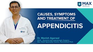 Appendicitis Causes Symptoms and Treatment  Max Hospital [upl. by Kristoffer]