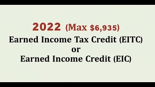 2022 Earned Income Tax Credit EITC [upl. by Kcinnay686]