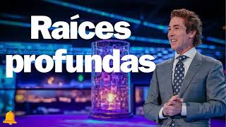 Raíces profundas Joel Osteen 2024 [upl. by Fernando757]