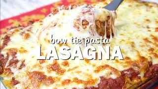 Bow Tie Pasta Lasagna [upl. by Enial]