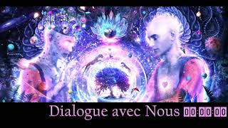 🕉️ Dialogue avec « Nous » un dialogue authentique avec Alexis et Alexandre [upl. by Maximilien]