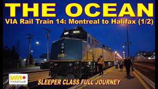 Montreal to Halifax Full VIA Rail Ocean Journey  Sleeper Class Part 12 [upl. by Eleonora]