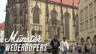 Wederdopers  Hier zijn de van Rossems Münster [upl. by Araccot915]