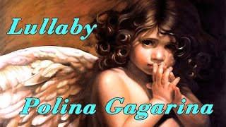 Lullaby Polina Gagarina ・ララバイ ポリーナ・ガガーリナ [upl. by Chaiken]