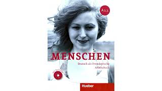 Menschen Arbeitsbuch A11 Audio Lektion 1 [upl. by Enawyd984]