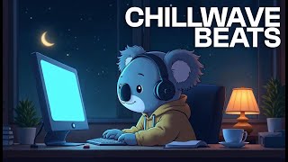 Late Night Chillwave  Relaxing Lofi Playlist [upl. by Asseral]