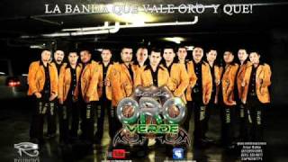 Banda Oro Verde Y Que [upl. by Gibbon]