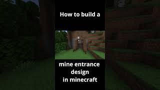 How to build a mine entrance design in minecraft shorts [upl. by Lokkin741]