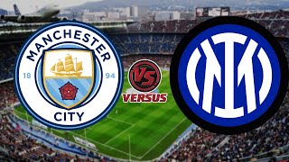 MANCHESTER CITY vs INTER MILAN  UEFA CHAMPIONS LEAGUE 2024 [upl. by Irret]