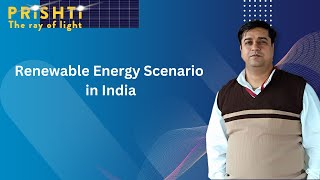 Renewable Energy Scenario in India By Harish Khyani Sir [upl. by Carmelo]