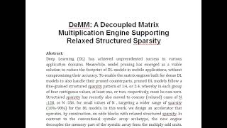 DeMM A Decoupled Matrix Multiplication Engine Supporting Relaxed Structured Sparsity [upl. by Dupaix]