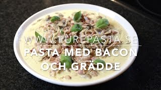 Pasta med bacon och grädde [upl. by Seward]