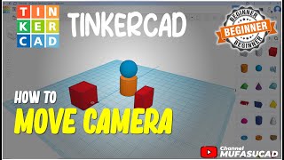 TinkerCAD How To Move Camera [upl. by Cally49]