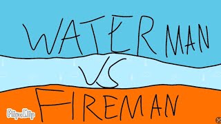 WATERMAN VS FIREMAN [upl. by Emery834]