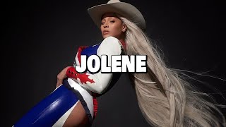 Beyoncé  JOLENE Lyrics [upl. by Morgun]