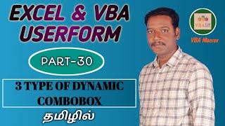 PART 30  3 TYPE OF DYNAMIC COMBOBOX IN VBA USERFORM TAMIL  Kallanai YT [upl. by Senecal]