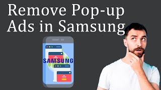 How to Remove Popup Ads on Samsung Phone [upl. by Mehetabel957]