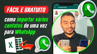 ATUALIZADO Como Importar Lista de Contatos do Excel p WhatsApp Iphone e Android Planilha GRÁTIS [upl. by Irej]