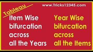 Tableau Year Wise Bifurcation amp Item Wise Bifurcation [upl. by Roskes906]