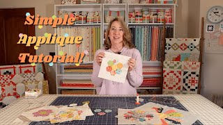 Simple Applique Tutorial [upl. by Westley]