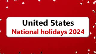 National Holidays in the United States 2024 [upl. by Vitoria]