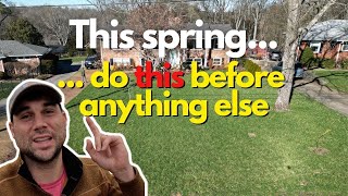 DO THIS FIRST Early Spring Lawn Care [upl. by Lehcor]