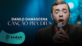 Danilo Damascena  Canção Pra Deus Cover Misaias Oliveira [upl. by Ahsropal470]