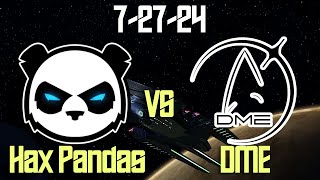 Hax Pandas vs DME Match 72724 [upl. by Stacee]