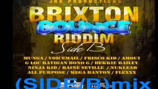 BRIXTON BOUNCE RIDDIM MIX  SIDE B [upl. by Annohsal443]