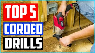 Top 5 Best Corded Drills Review in 2024 [upl. by Mw524]