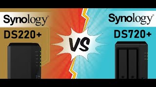 Synology DS720 vs DS220 NAS Comparison [upl. by Wolfson]