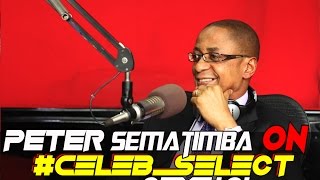 HON PETER SEMATIMBA ON CELEB SELECT WITH CRYSTALAUGUST 6TH 2016 [upl. by Tatia]