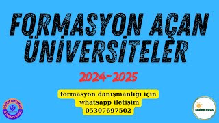 FORMASYON AÇAN ÜNİVERSİTELER formasyon [upl. by Jaquenetta]