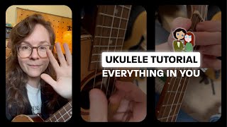 quotEverything in Youquot  Ukulele Tutorial  Fionna amp Cake [upl. by Eednam]