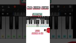 Mere rashke Qamar piano song  Mere rashke Qamar mobile piano [upl. by Nos]