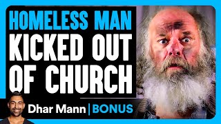 HOMELESS MAN Kicked Out Of CHURCH  Dhar Mann Bonus [upl. by Rosecan447]