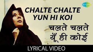 Chalte Chalte Yun Hi Koi with lyrics  Pakeezah  Meena Kumari  Raj Kumar evergreenmix [upl. by Scott9]