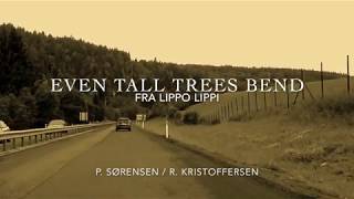 Even Tall Trees Bend Lyrics by Fra Lippo Lippi [upl. by Rolan]