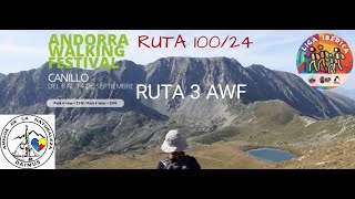 RUTA 10024 RUTA 3 ANDORRA WALKING FESTIVAL 2024 11092024 [upl. by Dam]