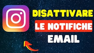 Come Disattivare le Notifiche Email da Instagram 2024 [upl. by Acissj288]