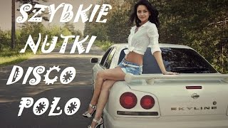 Szybkie Nutki DiscoPolo vol 2 [upl. by Ahsead]