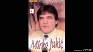 Mirko Jukic  Vraticu se jednom  Audio 2006 [upl. by Arakal]