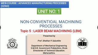 LASER BEAM MACHINING AMP22563UNIT 1 [upl. by Sabino]