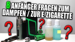 8 ANFÄNGER FRAGEN ZUM DAMPFEN  ZUR EZIGARETTE  Einsteiger Geräte Ist dampfen günstiger VapeDay [upl. by Siroval36]