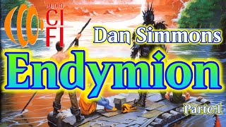 Endymion Dan Simmons Parte 1 [upl. by Auqined]