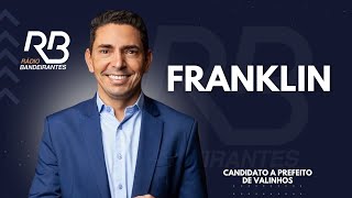 ENTREVISTA  FRANKLIN PL  CANDIDATO A PREFEITO DE VALINHOS [upl. by Ehtylb]