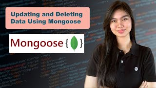 Mongoose Tutorial 04 Updating and Deleting Data Using Mongoose [upl. by Reames]